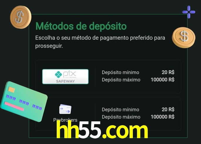O cassino hh55.com oferece uma grande variedade de métodos de pagamento